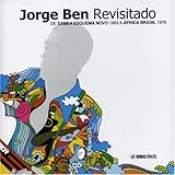 Revisitado: De samba esquema novo 1963 a África Brasil 1976 von Jorge Ben