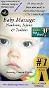 Baby Massage Therapy:  Newborns, Infants & Toddlers [VHS]