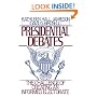Presidential Debates: The Challenge of Creating an Informed Electorate
