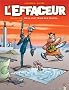 L'Effaceur, tome 2 : Mieux vaut tenir que mourir