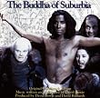 The Buddha of Suburbia: Original Soundtrack [SOUNDTRACK]