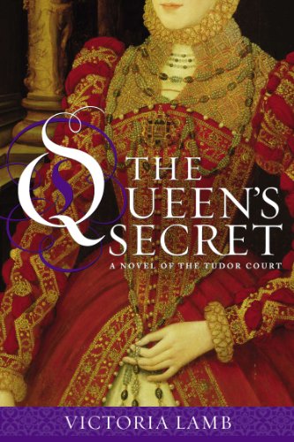 The Queen's Secret (A Novel of the Tudor Court)