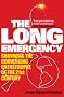 The Long Emergency: Surviving the Converging Catastrophes of the 21st Century