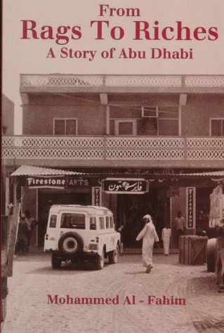 From Rags to Riches: A Story of Abu Dhabi (London Centre for Arab Studies) under United Arab Emirates in The Books Store