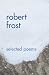 Robert Frost: Selected Poems (Hardcover)