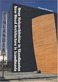 Neue Holzarchitektur in Skandinavien : New wood architecture in Scandinavia (German and English Edition)