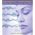 Brainwave Meditation by Kelly Howell