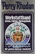 Perry Rhodan. Werkstattband. Daten, Fakten, Hintergr�nde