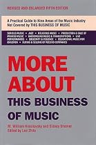 More About This Business of Music