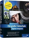 Die gro�e Fotoschule: Digitale Fotopraxis (Galileo Design) title=