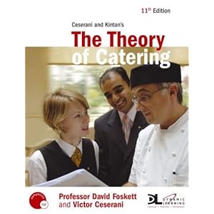 Ceserani and Kinton's the Theory of Catering - David Foskett 