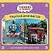 Thomas and Bertie