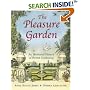 Pleasure Garden: An Illustrated History of British Gardening