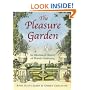 The Pleasure Garden: An Illustrated History of British Gardening