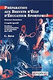 Sciences humaines, L'esprit sportif, Gestion, communication et promotion des APS, tome 3