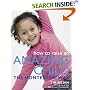 How To Raise An Amazing Child the Montessori Way