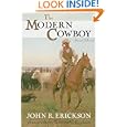 The Modern Cowboy (Western Life Series) by  John R. Erickson and Kristine C. Erickson