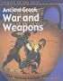 People in the Past: Ancient Greek War & Weapons
