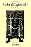 Medieval Hagiography: An Anthology (Garland Library of Medieval Literature)