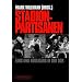 Stadionpartisanen - Fans und Hooligans in der DDR