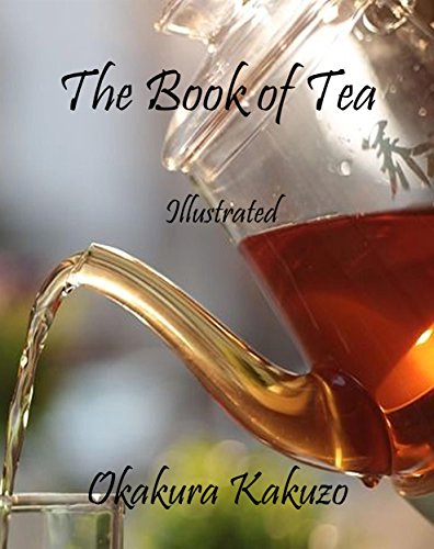 The Book of Tea: Illustrated