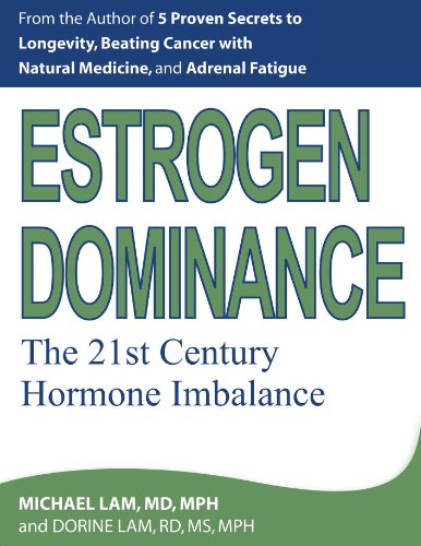 Estrogen Dominance - The 21st Century Hormonal Imbalance