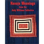 Navajo Weavings from the Andy Williams Collection book cover