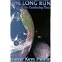 The Long Run: A Tale of the Continuing Time