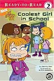 Coolest Girl in School (All Grown Up Ready-to-Read)
