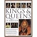 The Complete Illustrated Guide to the Kings and Queens of Britain: A Magnificent and Authoritative History of the Royalty of Britain - The Rulers, ... and Families and the Pretenders to the Throne