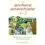 "Archers" Anarchists A-Z
