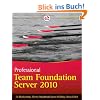 Professional Team Foundation Server 2010 (Wrox Programmer to Programmer)