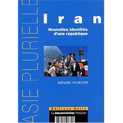 Iran. : Nouvelles identit�s d'une r�publique