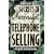 Secrets Of Successful Telephone Selling