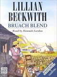 Review Chivers Audio Books  / Bruach Blend: Complete & Unabridged