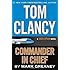 Tom Clancy Commander in Chief: A Jack Ryan Novel