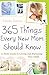 365 Things Every New Mom Should Know: A Daily Guide to Loving and Nurturing Your Child