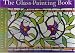 The Glass Painting Book