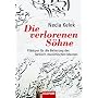 Die verlorenen S�hne: Pl�doyer f�r die Befreiung des t�rkisch-muslimischen Mannes