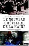 Le Nouveau br�viaire de la haine