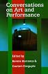 Conversations on Art and Performance (PAJ Books)