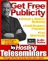 Teleseminar Marketing: An Easy, Profitable Tool for Website Promotion, Small Business Publicity, and Free Advertising for Coaches, Consultants, Professional Speakers and Authors.