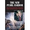 The New Pearl Harbor: Disturbing Questions About the Bush Administration and 9/11
