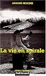 La Vie en spirale