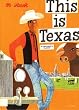 This Is Texas (This is . . .)