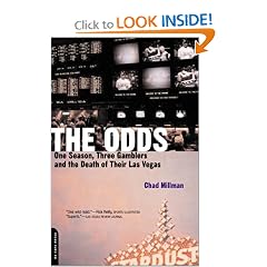 The Odds: One Season, Three Gamblers, and the Death of Their Las Vegas