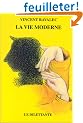 La Vie moderne