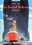 Le fond du monde, tome 5 : Le grand bateau
