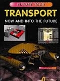 Transport now and into the future