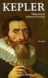 Kepler : L'orbe tourment� d'un astronome